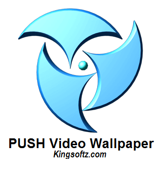 PUSH Video Wallpaper  Crack + License Key Original {2023}