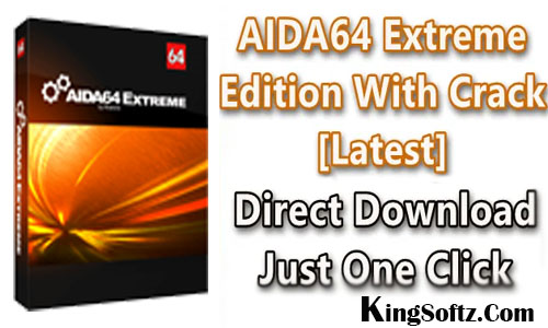 AIDA64 Extreme Serial Key Kingsoftz